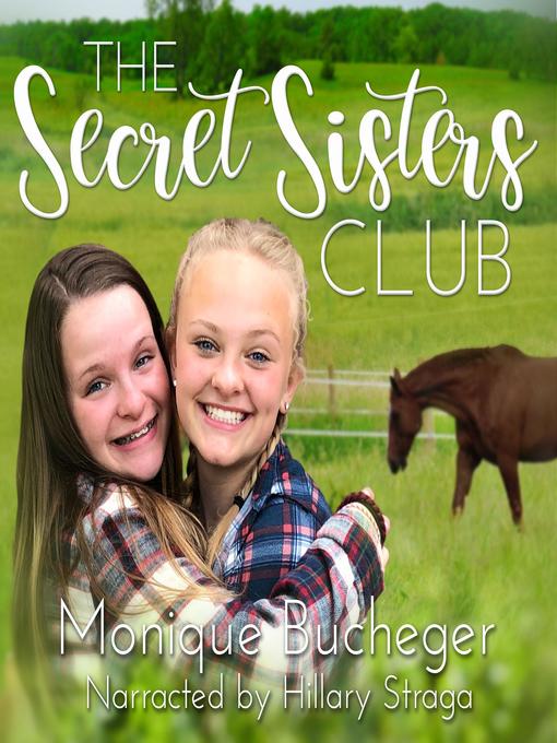 Title details for The Secret Sisters Club by Monique Bucheger - Wait list